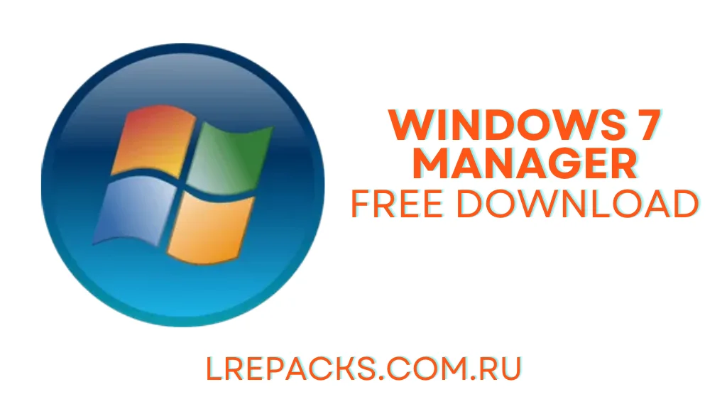 Windows 7 Manager